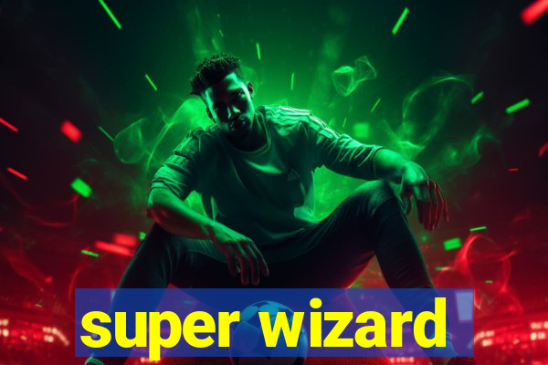 super wizard