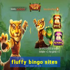 fluffy bingo sites