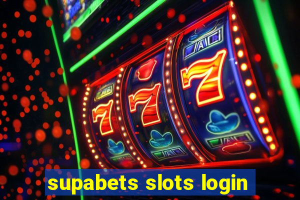 supabets slots login