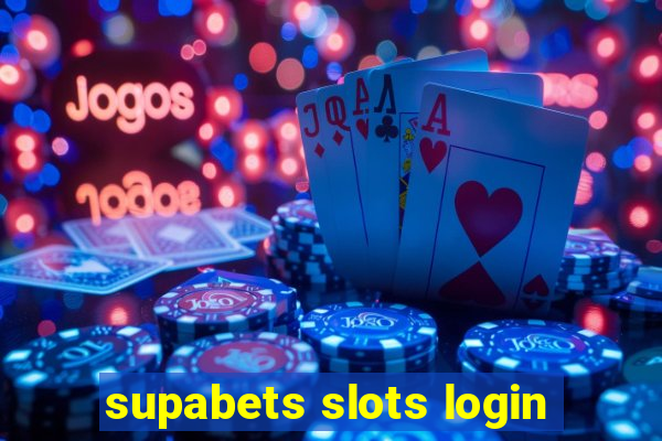 supabets slots login