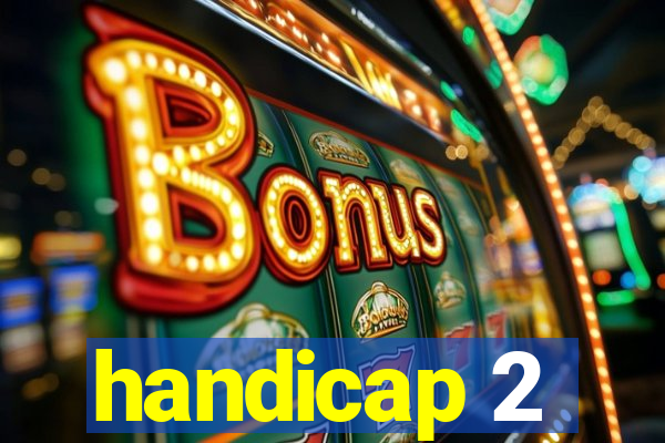 handicap 2