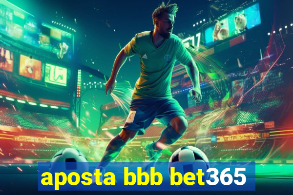 aposta bbb bet365