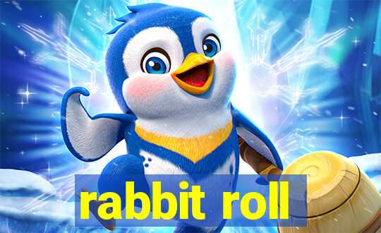 rabbit roll