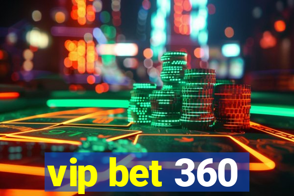 vip bet 360