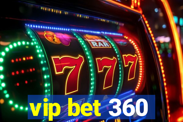 vip bet 360