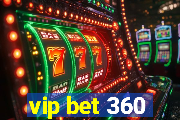 vip bet 360