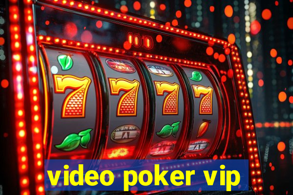 video poker vip