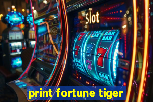 print fortune tiger