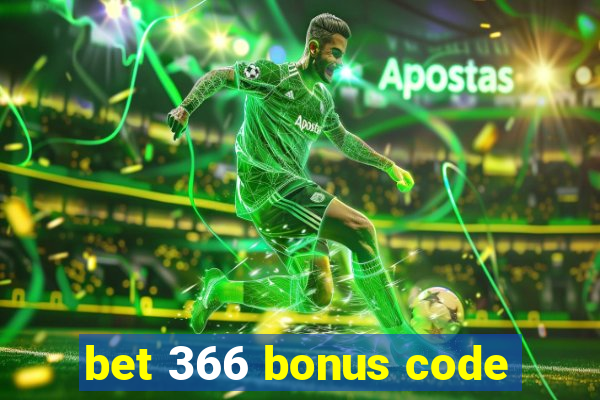 bet 366 bonus code