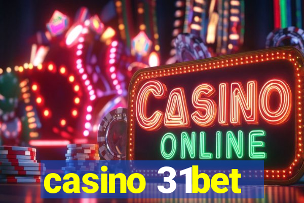 casino 31bet