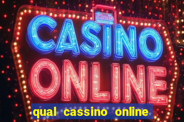 qual cassino online é confiável