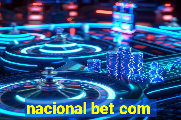 nacional bet com