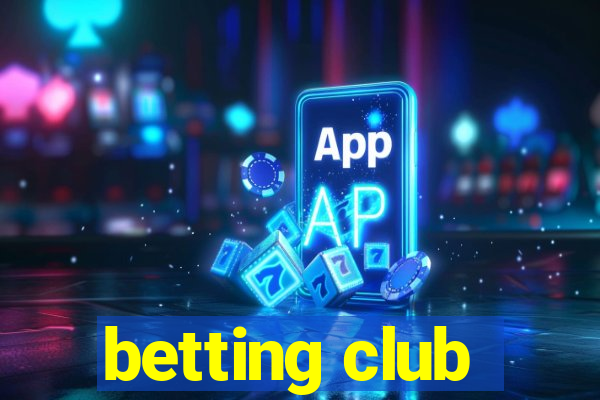 betting club