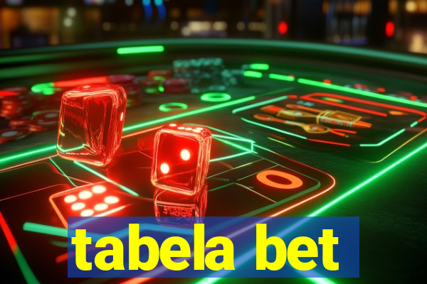 tabela bet