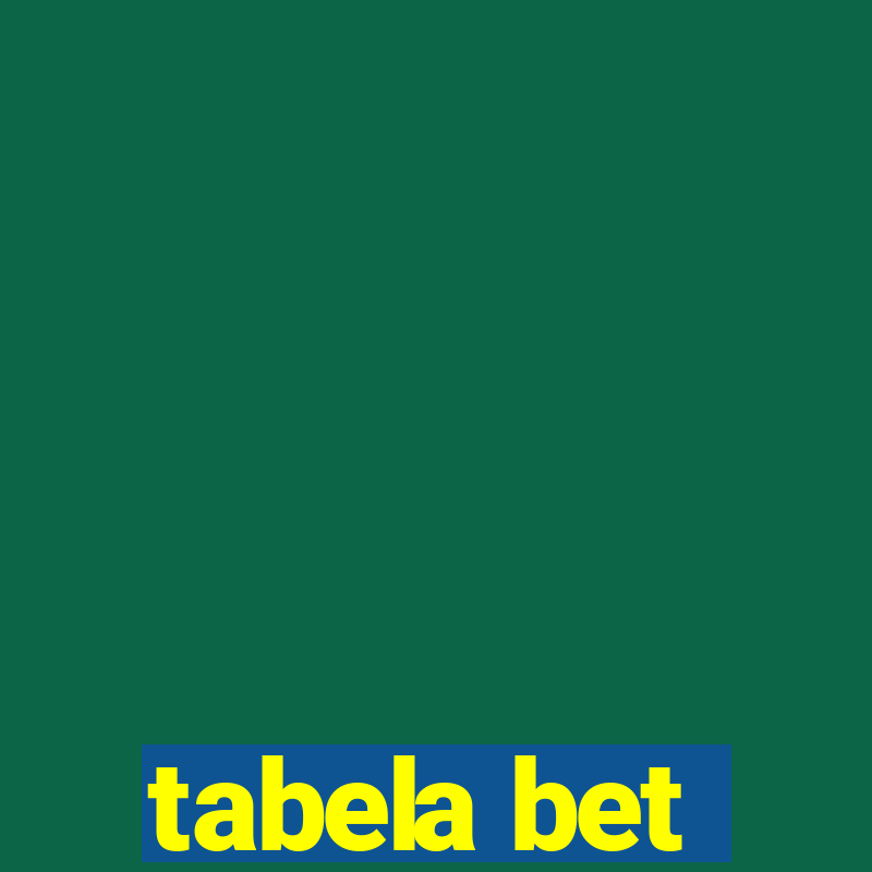 tabela bet