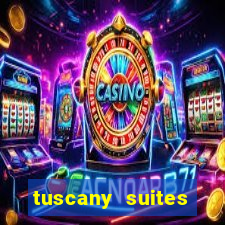 tuscany suites casino hotel las vegas