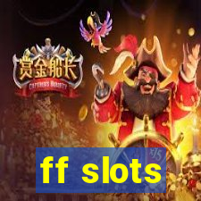 ff slots