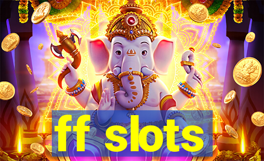 ff slots