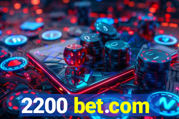 2200 bet.com