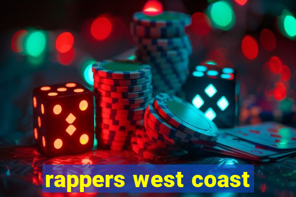 rappers west coast