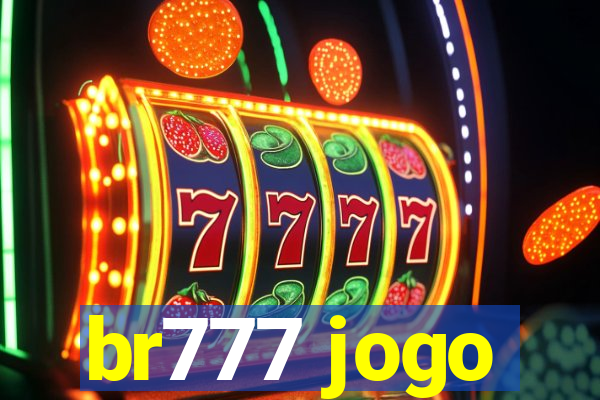 br777 jogo