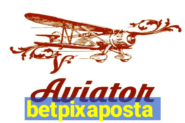 betpixaposta