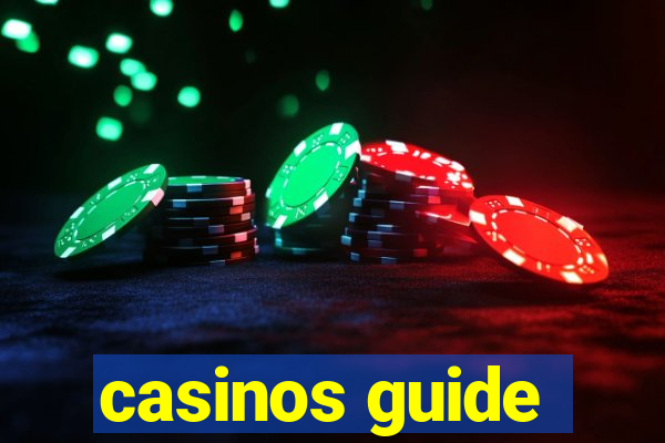 casinos guide