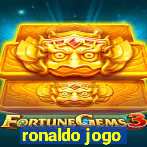 ronaldo jogo