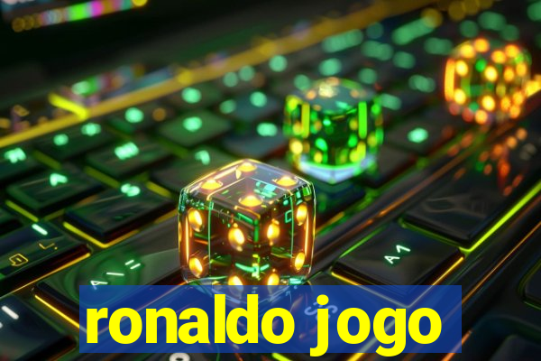 ronaldo jogo