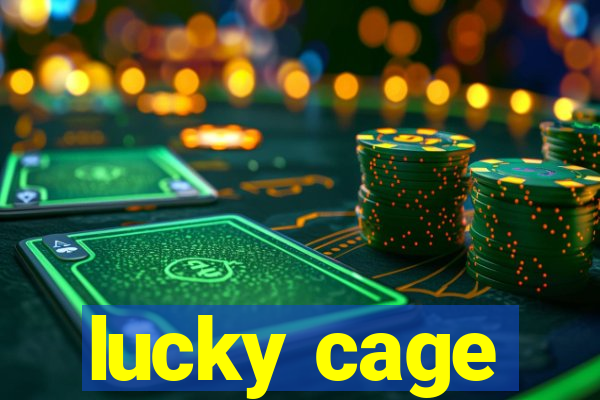 lucky cage