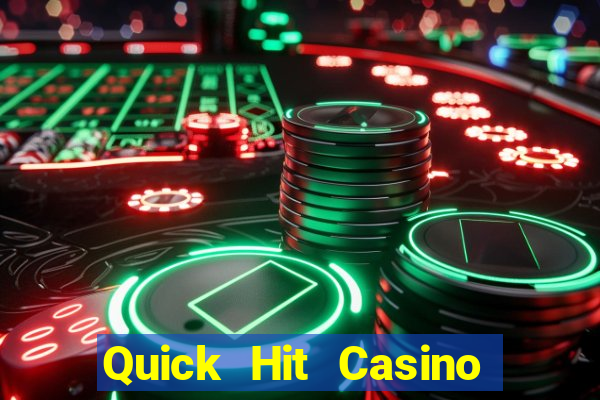 Quick Hit Casino Online Slots