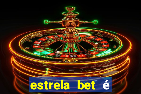 estrela bet é confiável reclame aqui