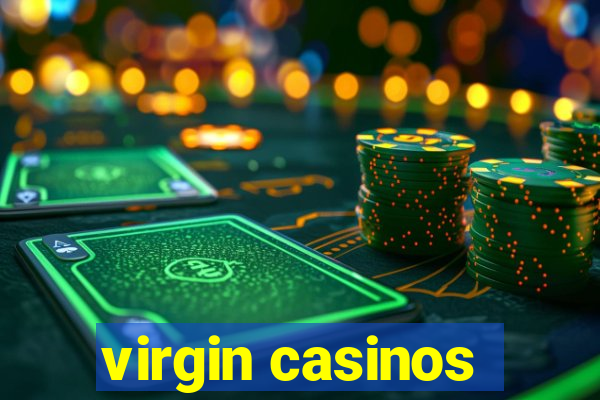 virgin casinos