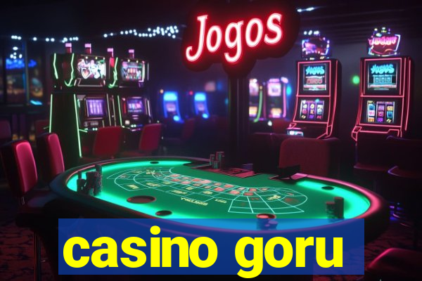 casino goru