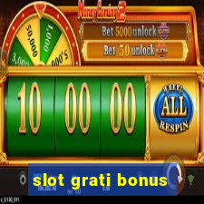 slot grati bonus