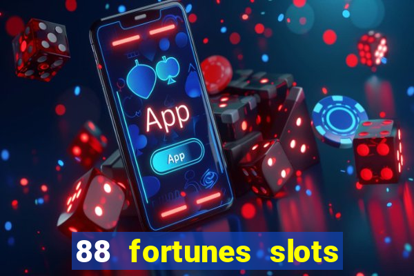 88 fortunes slots paga mesmo