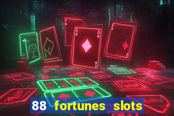 88 fortunes slots paga mesmo