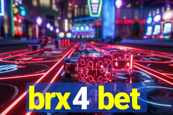 brx4 bet