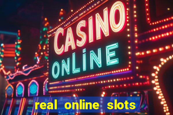 real online slots for real money