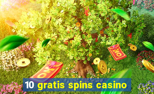 10 gratis spins casino