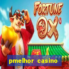 pmelhor casino online portugal