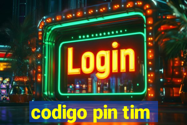 codigo pin tim