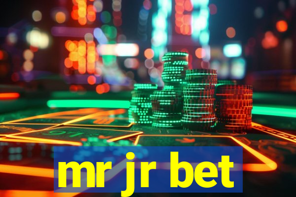 mr jr bet