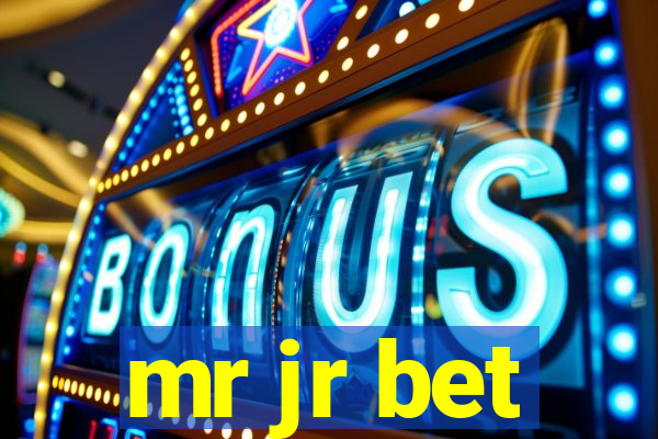 mr jr bet