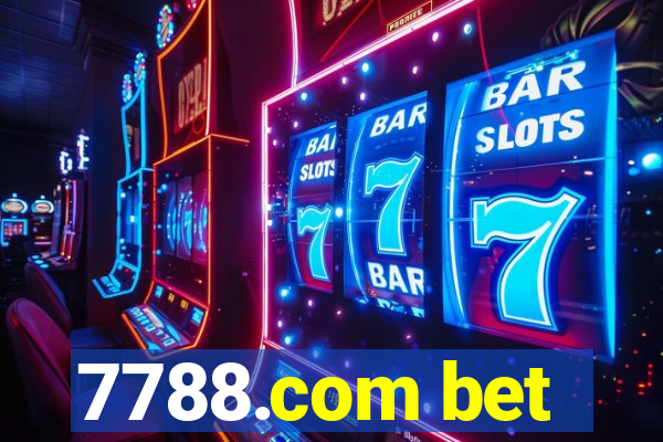 7788.com bet