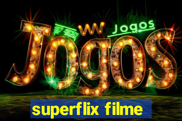 superflix filme