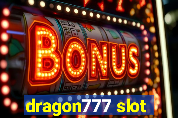 dragon777 slot