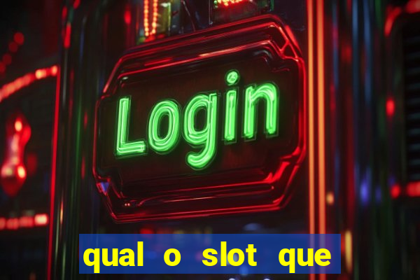 qual o slot que mais paga