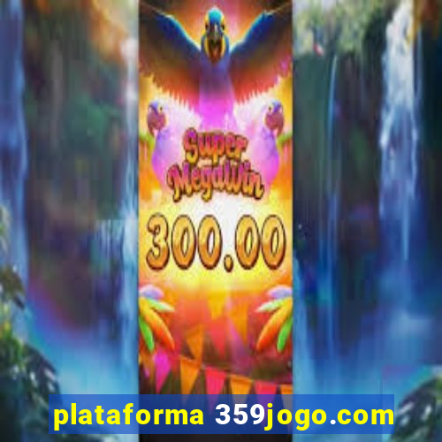 plataforma 359jogo.com