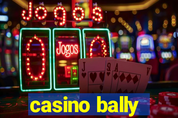 casino bally